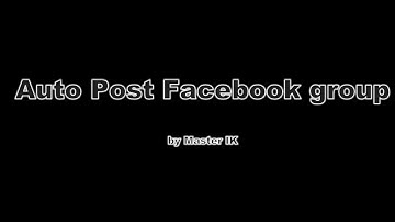 Auto Post Facebook Group