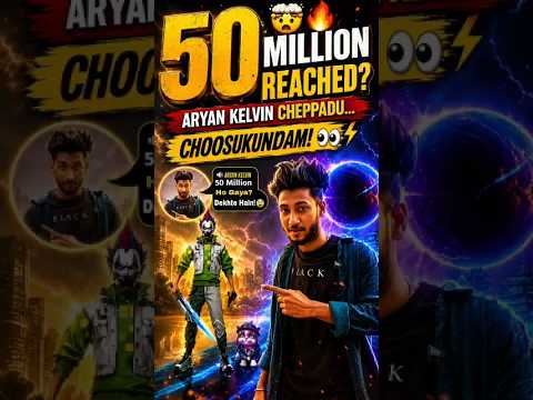 50 MILLION REACHED? 😱 ARYAN KELVIN CHEPPADU! || Choosukundam 🔥 #aryankelvin ‎⁨@aaryankelvin⁩ 