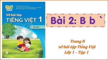 Vở bài tập Tiếng Việt  - Lớp 1 -  Kết nối tri thức - Tập 1 - Bài 2: B b ` -  Trang 6