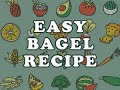 Easy Bagel Recipe