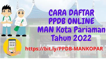 CARA DAFTAR PPDB ONLINE MAN Kota Pariaman 2022/2023