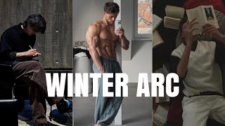 WINTER ARC: 6 Steps to Level Up Before 2025