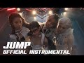 BLACKPINK JUMP OFFICIAL INSTRUMENTAL 
