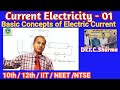 Basic Concepts of Electric Current || Current Electricity for class 12||What is current density ?