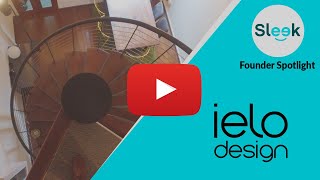 Ielo Design | Founder Spotlight | Sleek