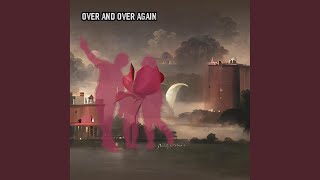 Download lagu Over and Over Again