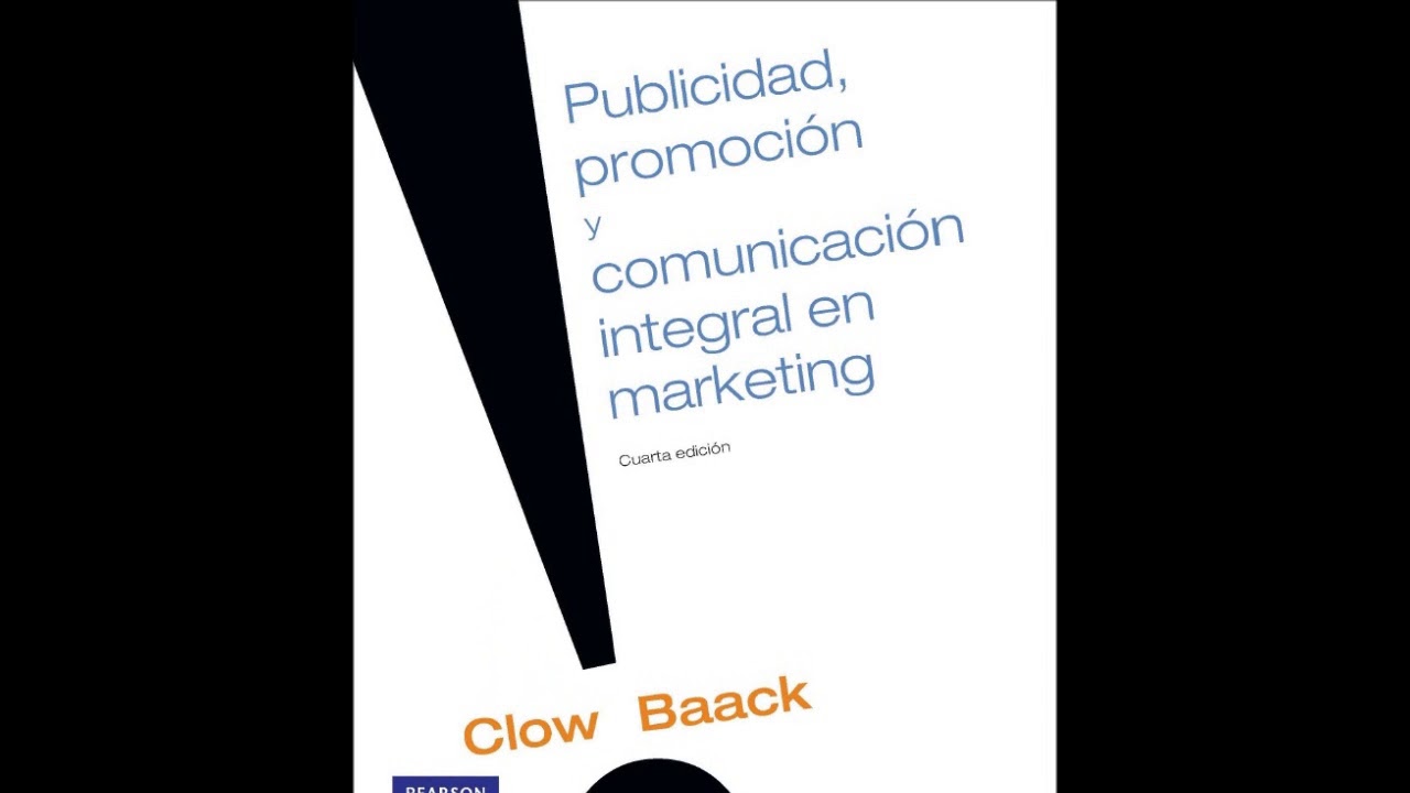Publicidad, promoción y comunicación integral en marketing Clow Baack