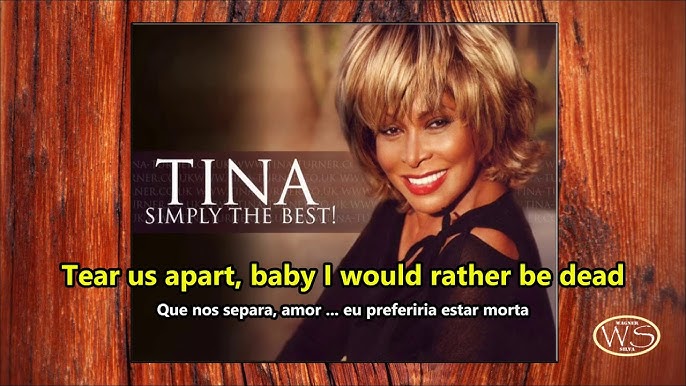 The Best (tradução) - Tina Turner - VAGALUME