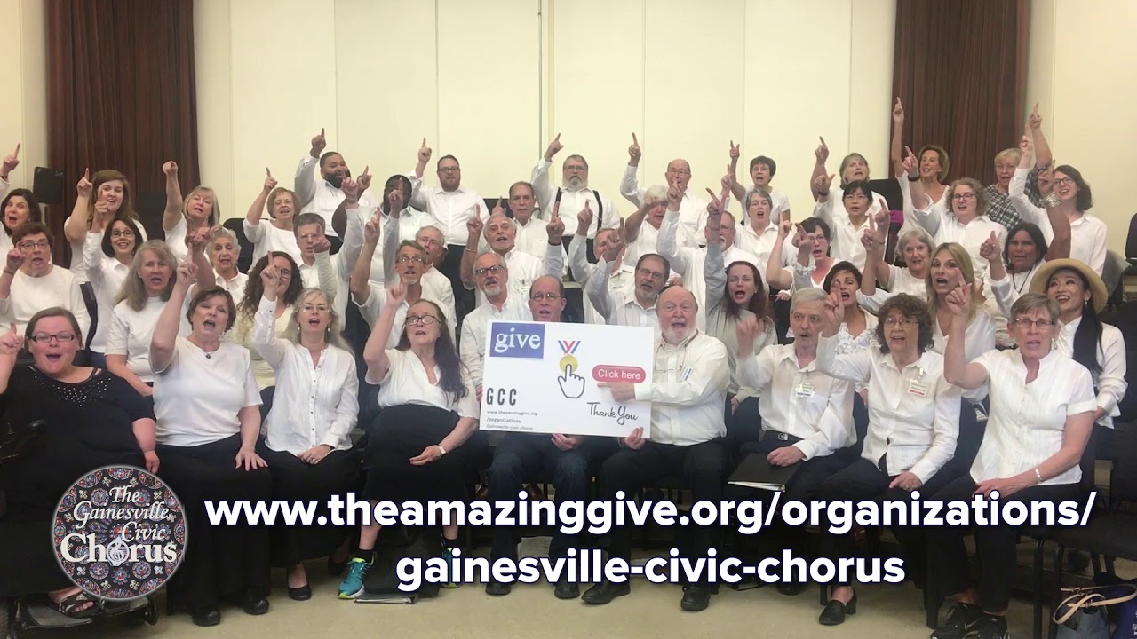 Gainesville Civic Choir Master Chorale Amazing Give YouTube