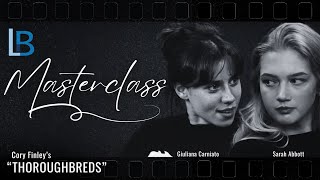 🎬 LB Masterclass "The Thoroughbreds" with Sarah Abbott & Giuliana Carniato #acting #comedy