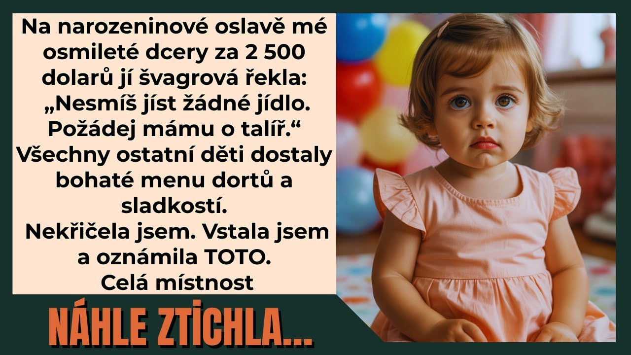 Na oslavě narozenin mé osmileté dcery za 2500 dolarů mi švagrová před všemi řekla: „Nemůžeš jíst žádné jídlo. Zeptej se maminky na talíř." Všem dětem naservírovala dorty a sladkosti, jen Lily...