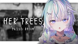 〖HER TREES : PUZZLE DREAM 〗自然由来のパズルでチル〖 眠雲ツクリ / ミリプロ 〗