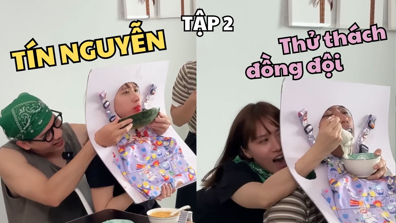 Thử thách đồng đội tập 2 cùng Tín Nguyễn | Gì mà nó tèm lem dị tròi