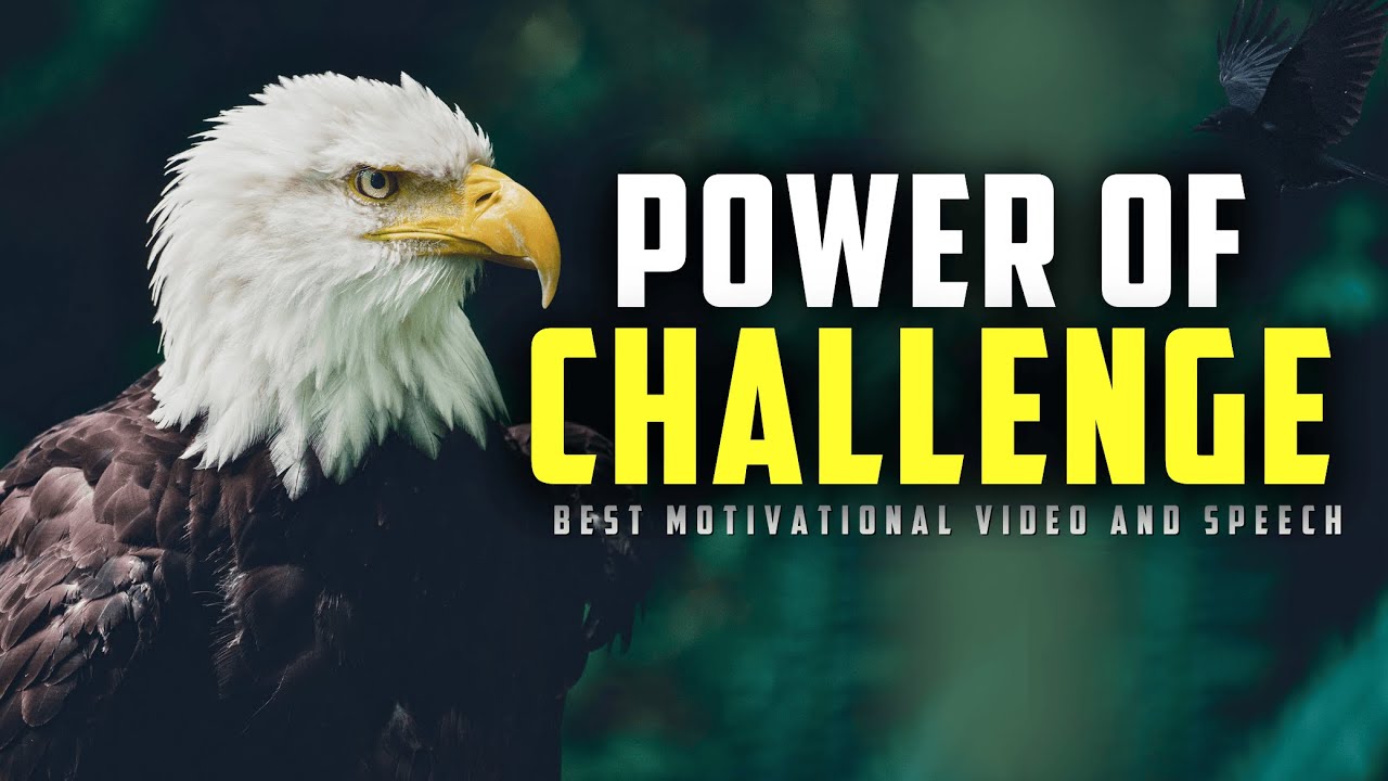Power Of Challenges in Life | Best Motivational Video and Speech - YouTube