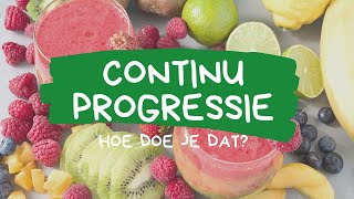 Hoe Blijf Je Continue Progressie Maken