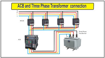 How To Make ACB and 3 Phase Transformer connection | air circuit breaker