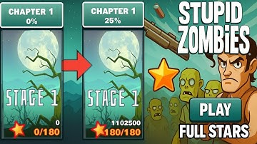 Stupid Zombies - Stage 1 Walkthrough | Full Level Gameplay