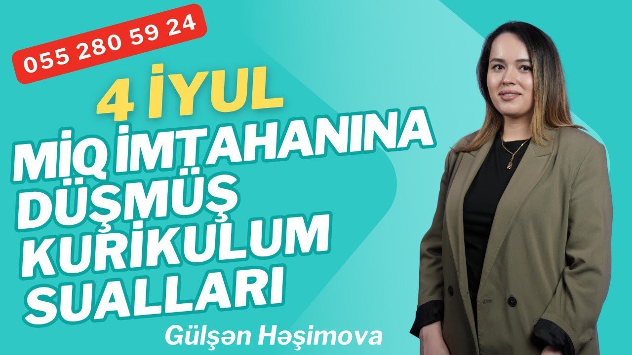 4 iyul miq kurikulum imtahan sualları
