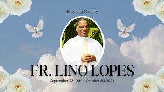 Father Lino - Forever Loved & Forever Remembered
