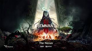 Remnant 2 Original Soundtrack - The Nexus