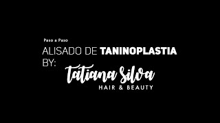 Paso A Paso - Alisado De Taninoplastia Tatiana Silva
