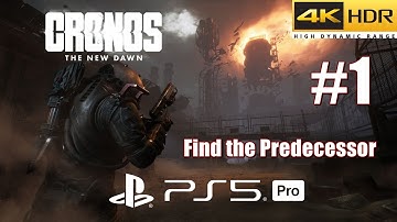 Cronos The New Dawn Full Guide and Walkthrough - Find the Predecessor -  Door Code ,Key [4K HDR]