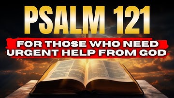 🔥 POWERFUL PRAYER WITH PSALM 121 FOR PROTECTION IN THE MIDDLE OF DANGER @GuidedbyPsalms