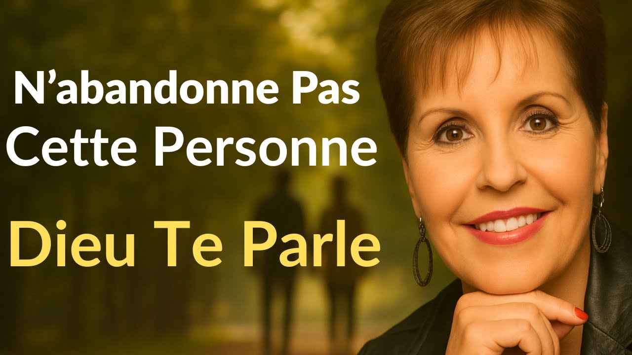 Dieu te dit : N’abandonne pas cette personne si tu vois ceci