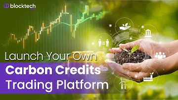 Blockchain-based Carbon Credits Trading Platform | Carbon Credits Marketplace Development