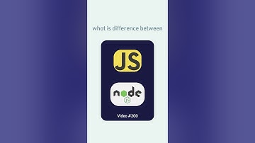 Difference between JavaScript and node js , browser vs runtime