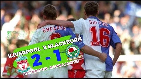 Liverpool vs Blackburn 2-1 1995 (Blackburn became League champions, dramatically in the last week)