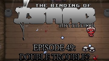 The Binding of Isaac: ANTIBIRTH - Let