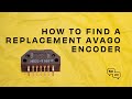 How to find a replacement for your Avago encoder | US Digital Encoder Support