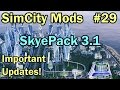 SimCity 5 (2013) Mods #29 ►SkyePack 3.1 (PC & MAC)◀ [REVIEW]