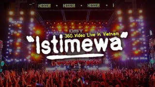 Istimewa (360 Video Live in Vietnam) - Good Morning Everyone