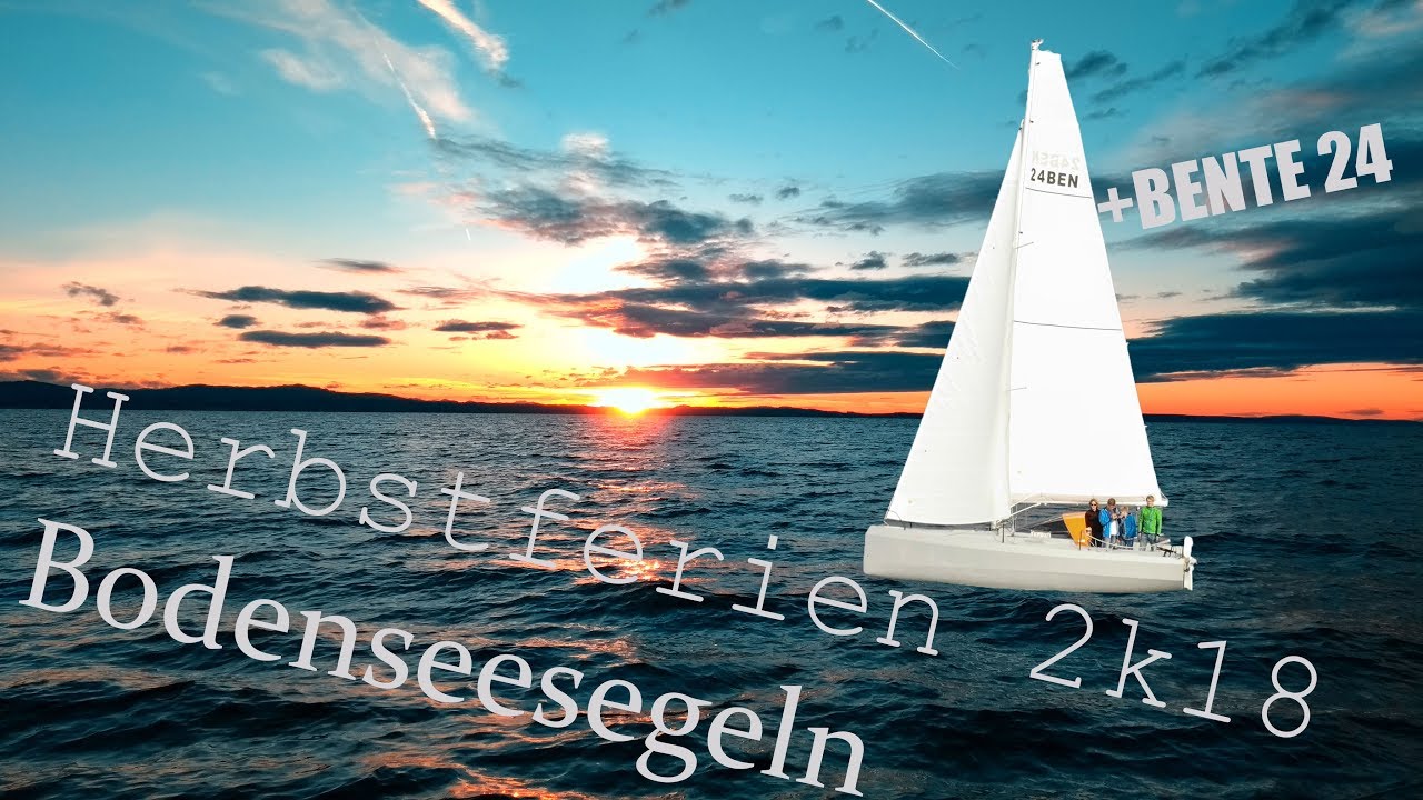 Bodensee Herbstferien/November Törn / Segeln / Someday / Bente 24