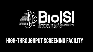 BioISI High Throughput Screening Facility