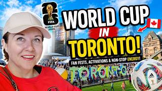 Toronto During FIFA World Cup 2026 (walk through + free spots you need to check out now!)