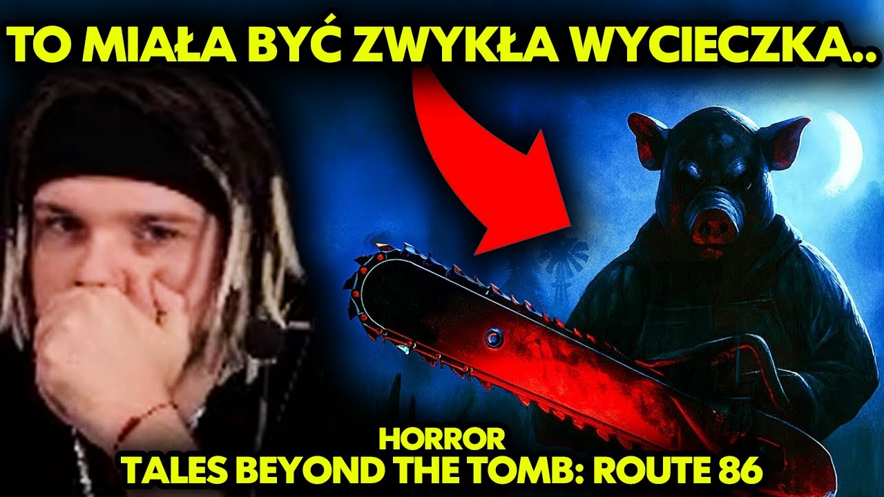 TO MIAŁA BYĆ ZWYKŁA WYCIECZKA.. (Horror: Tales Beyond The Tomb - Route 86)