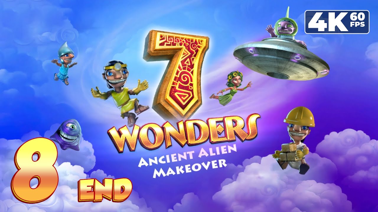7 Wonders: Ancient Alien Makeover (PC) - 4K60 Walkthrough Chapter 8 - Pyramid of Giza (Ending)