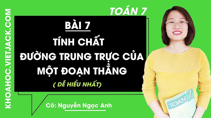 Đường trung trực của một đoạn thẳng là gì