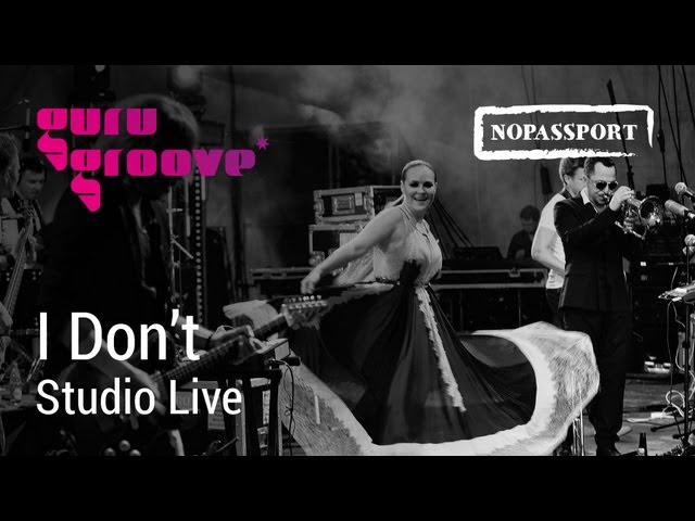 Guru Groove Foundation - I Don't