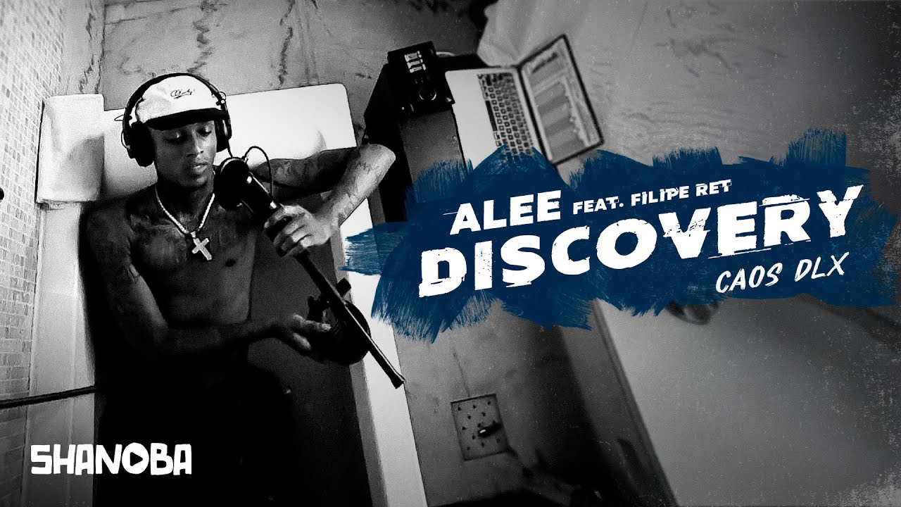 Alee - DISCOVERY feat. Filipe Ret (LETRA) | Shanoba