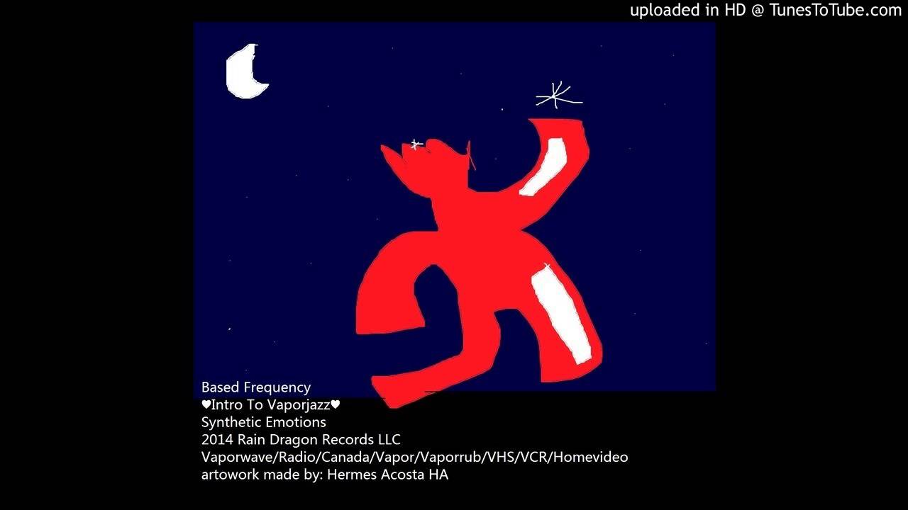 Ver Based Frequency - ♥Intro To Vaporjazz♥ en YouTube Ver Based Frequency - ♥Intro To Vaporjazz♥ en YouTube