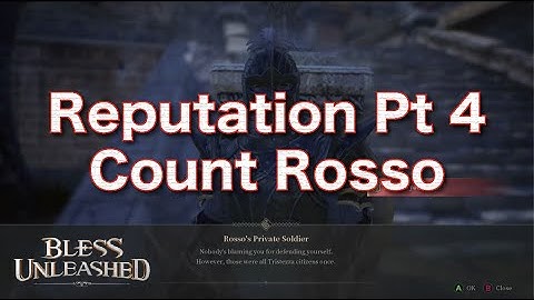 Reputation | Count Rosso | Bless Unleashed | BU