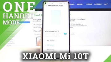 How to Use One-Hand Mode in Xiaomi Mi 10T – Activate One-Handed Feature