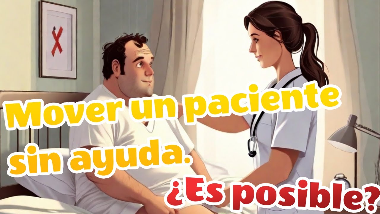 🚨😱Cómo MOVER a un paciente SIN AYUDA 🦽