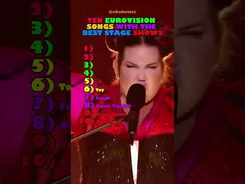 Ten Eurovision SONGS With The Best Stage Shows 