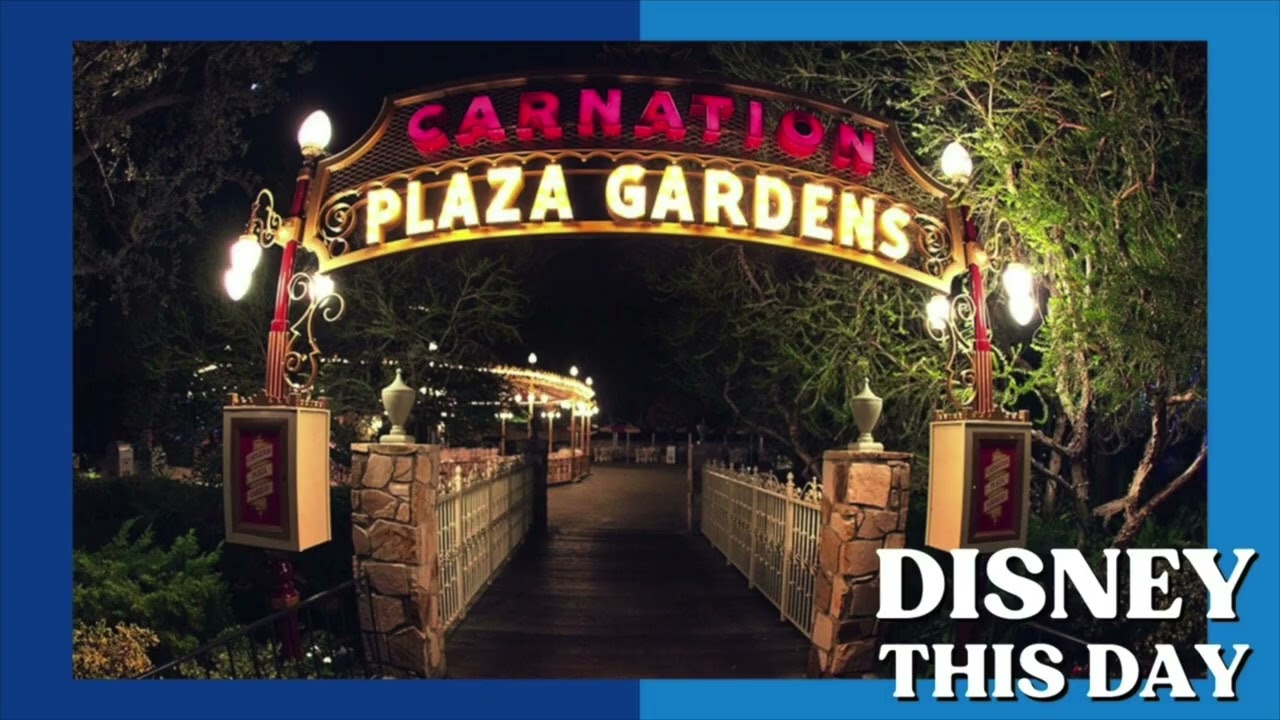 Carnation Plaza Gardens | DISNEY THIS DAY | August 18, 1956