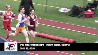 PIL Championships - Men's 800m, Heat 2 (5/15/19)